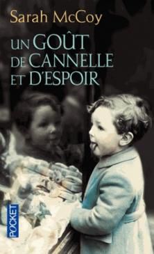 Un Goût de Cannelle et d'Espoir ; Sarah McCoy
