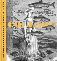 DOWNLOAD [PDF] {EPUB} Cut and Paste: 400 Years of Collage