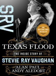 [PDF] Texas Flood: The Inside Story of Stevie Ray Vaughan download