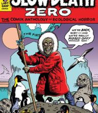 Download Pdf Slow Death Zero: The Comix Anthology of Ecological Horror