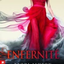 ENFERNITE tome 1 de Brodi Ashton