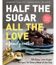 Download easy book for joomla Half the Sugar, All the Love: 100 Easy, Low-Sugar Recipes for Every Meal of the Day by Jennifer Tyler Lee, Anisha Patel M.D., M.S.P.H. English version PDF 9781523504237