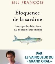 Rechercher des ebooks à télécharger Eloquence de la sardine  - Incroyables histoires du monde sous-marin par Bill François in French MOBI ePub