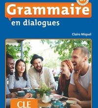 Ebook à télécharger Grammaire en dialogues Niveau intermédiaire B1  (Litterature Francaise) 9782090380620