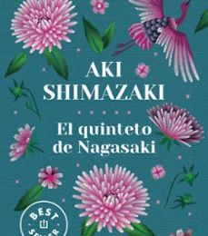 Descargar EL QUINTETO DE NAGASAKI AKI SHIMAZAKI Gratis - EPUB, PDF y MOBI