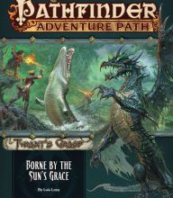 Ebook kostenlos ebooks download Pathfinder Adventure Path: Borne by the Sun's Grace (Tyrant's Grasp 5 of 6) CHM PDB