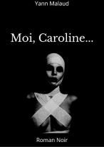 Moi, Caroline...