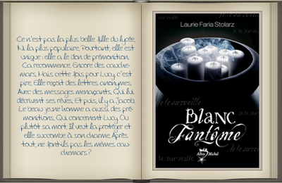 « Blanc fantôme [02] » de Laurie Faria Stolarz