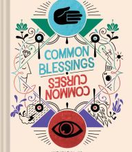 Ebooks links download Common Blessings / Common Curses (English literature) 9781452177960
