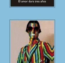 Audiolibros descargables gratis para blackberry EL AMOR DURA TRES AÑOS de FREDERIC BEIGBEDER 9788433977878  in Spanish