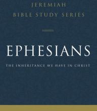 Download PDF Ephesians: The Inheritance We Have in Christ