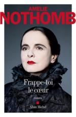 Frappe-toi le coeur, Amélie NOTHOMB