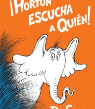 Ebook francais free download Horton escucha a Quien! (Horton Hears a Who! Spanish Edition) 9781984831347