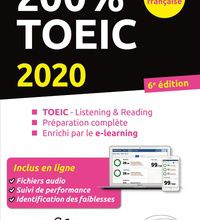 Ebook français téléchargement gratuit 200% TOEIC  - Listening & reading, Préparation complète, Enrichi par le e-learning  par Michèle Dickinson, Mick Byrne, Achille Pinson