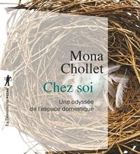 Manuels électroniques en téléchargement gratuit Chez soi  - Une odyssée de l'espace domestique par Mona Chollet 9782707193735 MOBI PDB