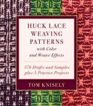 {pdf download} Huck Lace Weaving Patterns with Color and Weave Effects: 576 Drafts and Samples plus 5 Practice Projects