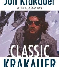 Full book download free Classic Krakauer: Essays on Wilderness and Risk iBook CHM ePub 9781984897695 by Jon Krakauer